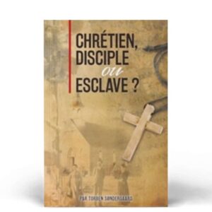 Christian, Disciple or Slave | French