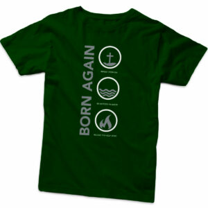 T-Shirt | Born Again Vertical