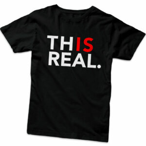 This is real, black t-shirt